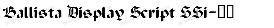 Ballista Display Script SSi字体转换